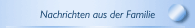 Nachrichten aus der Familie